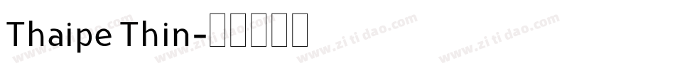 Thaipe Thin字体转换